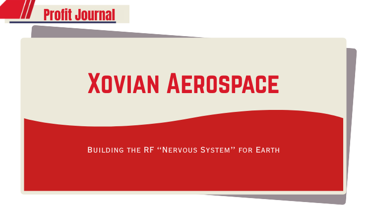 Xovian Aerospace: Building the RF “Nervous System” for Earth